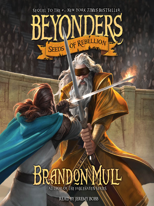 Title details for Seeds of Rebellion by Brandon Mull - Available